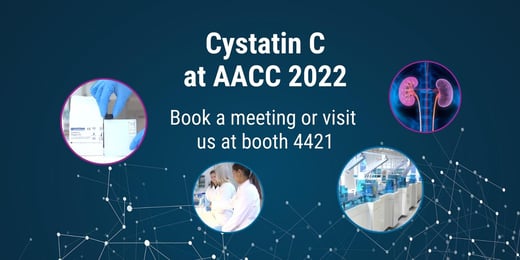 Cystatin C at AACC 2022