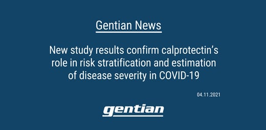 New study results confirm calprotectin’s role in risk stratification & estimation of disease severity in COVID-19