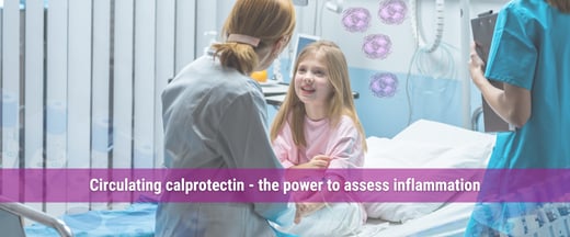 GCAL® Calprotectin - From insights to impact - April 2026