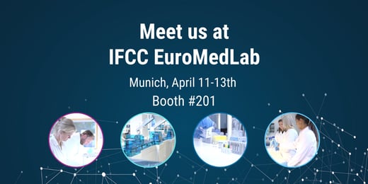 Meet us at IFCC EuroMedLab in Munich April 2022