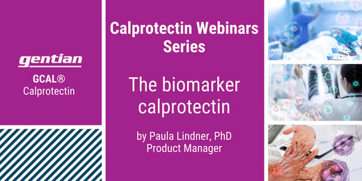 Webinar: The biomarker calprotectin - for plasma and serum
