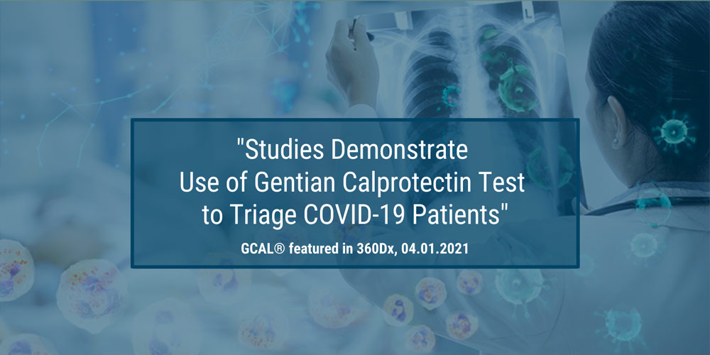 “Studies Demonstrate Use of Gentian Calprotectin Test to Triage COVID-19 Patients”
