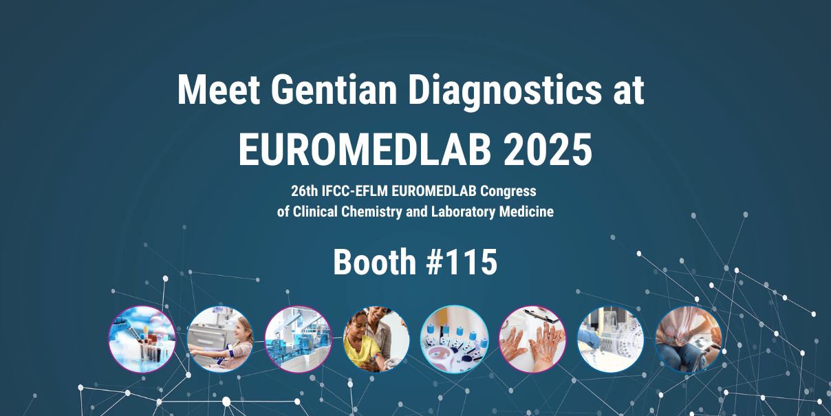 Meet Gentian Diagnostics at EuroMedLab 2025 – Booth #115