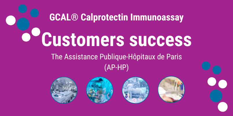 Customer Success for calprotectin in blood: The Assistance Publique-Hôpitaux de Paris (APHP)
