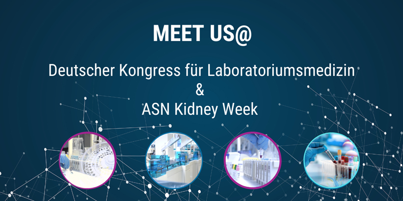 Meet us in DKLM, Germany and Kidney Week, USA