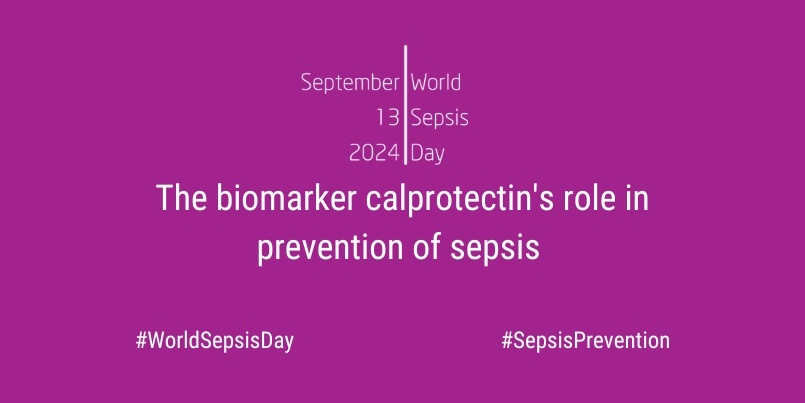 The biomarker calprotectin's role in prevention of sepsis #WorldSepsisDay